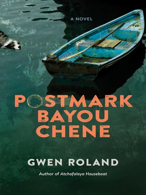 cover image of Postmark Bayou Chene